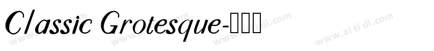 Classic Grotesque字体转换
